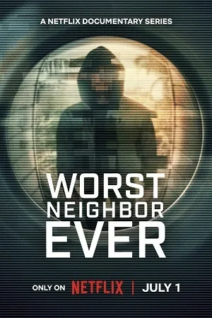 Worst Neighbor Ever 2026 Season 1 Hindi - English Audio [ALL EPISODES]